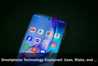 Smartphone Technology Explained: Uses, Risks, and Common Mistakes