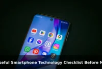 A Useful Smartphone Technology Checklist Before Making a Decision